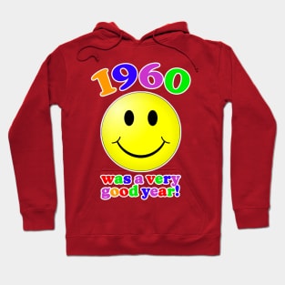 1960 Was A Very Good Year! Hoodie